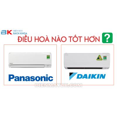Điều hoà Đaikin và Panasonic cái nào tốt hơn?